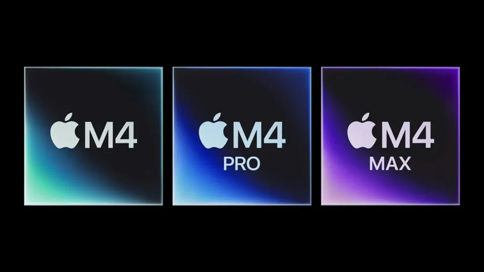 Ba chip M4, M4 Pro và M4 Max