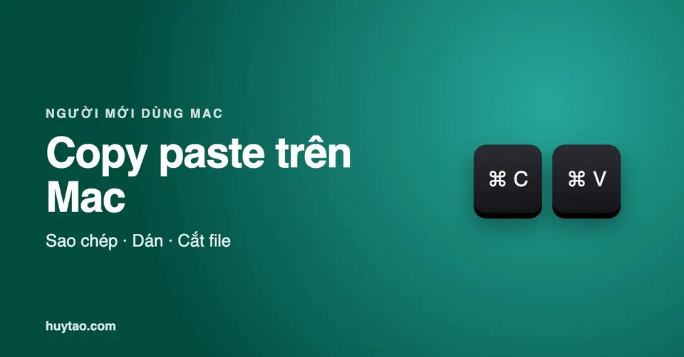 Cách copy paste trên MacBook và cắt dán file trong Finder