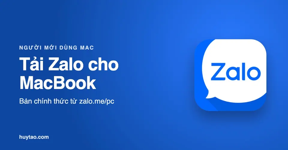 Cách tải Zalo cho MacBook chính thức và sửa lỗi hay gặp