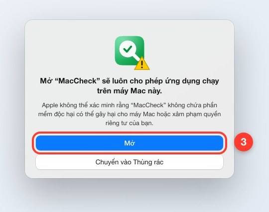Bước 3: hộp thoại xác nhận, bấm Mở để chạy MacCheck